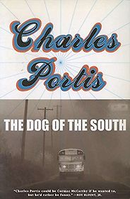The best books on Comic Writing - The Dog of the South by Charles Portis