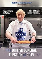 The best books on Brexit - The British General Election of 2019 by Paula Surridge, Robert Ford, Tim Bale & Will Jennings The best books on Brexit - The British General Election of 2019 by Paula Surridge, Robert Ford, Tim Bale & Will Jennings