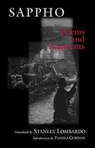 Poems and Fragments by Sappho & translated by Stanley Lombardo