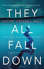 The Best Thrillers of 2020 - They All Fall Down by Rachel Howzell Hall The Best Thrillers of 2020 - They All Fall Down by Rachel Howzell Hall