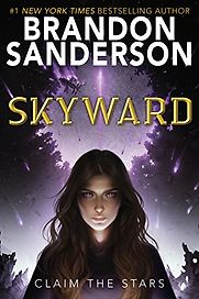 Skyward by Brandon Sanderson Skyward by Brandon Sanderson