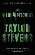 Tess Gerritsen recommends her Favourite Thrillers - The Informationist by Taylor Stevens