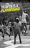 Heaven is a Playground by Rick Telander
