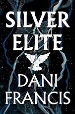 The Best Beach Read Books of 2025 - Silver Elite by Dani Francis The Best Beach Read Books of 2025 - Silver Elite by Dani Francis