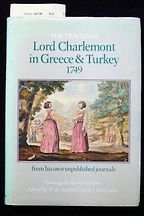 The best books on The Levant - Travels in Greece and Turkey by Lord Charlemont The best books on The Levant - Travels in Greece and Turkey by Lord Charlemont