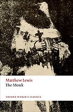 The Monk by Matthew Lewis & Nick Groom The Monk by Matthew Lewis & Nick Groom