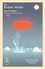 The Best John Wyndham Books - The Kraken Wakes The Best John Wyndham Books - The Kraken Wakes
