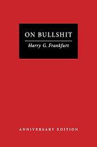 The best books on Honesty - On Bullshit by Harry G. Frankfurt