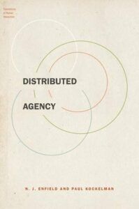 The best books on Language and Post-Truth - Distributed Agency by Nick Enfield
