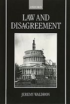 The best books on The Administrative State - Law and Disagreement by Jeremy Waldron