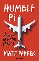 The Best Math Books of 2019 - Humble Pi: A Comedy of Maths Errors by Matt Parker