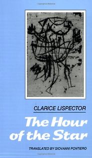 The Best Latin American Novels - The Hour of the Star by Clarice Lispector The Best Latin American Novels - The Hour of the Star by Clarice Lispector
