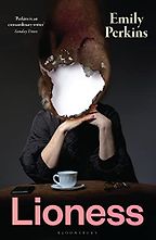 Lioness by Emily Perkins Lioness by Emily Perkins