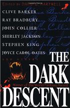 The best books on Horror Stories - The Dark Descent by David G Hartwell (editor)