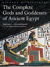 Egyptian Mythology Books - The Complete Gods and Goddesses of Ancient Egypt by Richard H. Wilkinson Egyptian Mythology Books - The Complete Gods and Goddesses of Ancient Egypt by Richard H. Wilkinson