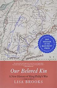 The best books on Native American history - Our Beloved Kin by Lisa Brooks The best books on Native American history - Our Beloved Kin by Lisa Brooks