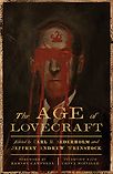 The Age of Lovecraft by Carl Sederholm & Jeffrey Weinstock