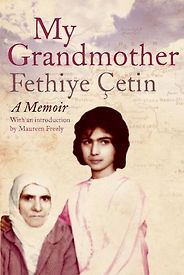 Memoirs of the Armenian Genocide - My Grandmother by Fethiye Cetin