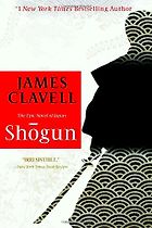 The best books on Life in the Tudor Era - Shogun by James Clavell