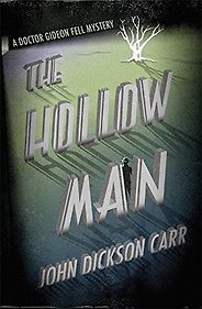 The Best Locked-Room or Puzzle Mysteries - The Hollow Man by John Dickson Carr The Best Locked-Room or Puzzle Mysteries - The Hollow Man by John Dickson Carr