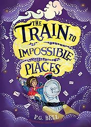 Editors’ Picks: The Best Children’s Fiction of 2018 - The Train to Impossible Places PG Bell (author) and Flavia Sorrentino (illustrator) Editors’ Picks: The Best Children’s Fiction of 2018 - The Train to Impossible Places PG Bell (author) and Flavia Sorrentino (illustrator)