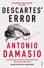The best books on Neuroscience - Descartes' Error by Antonio Damasio The best books on Neuroscience - Descartes' Error by Antonio Damasio