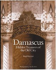 The best books on Syria - Damascus: Hidden Treasures of the Old City by Brigid Keenan The best books on Syria - Damascus: Hidden Treasures of the Old City by Brigid Keenan