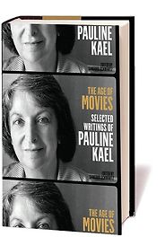 The best books on Popular Culture - The Age of Movies: Selected Writings of Pauline Kael by Pauline Kael The best books on Popular Culture - The Age of Movies: Selected Writings of Pauline Kael by Pauline Kael