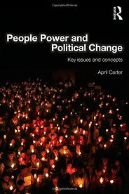 The best books on Civil Resistance - People Power and Political Change by April Carter The best books on Civil Resistance - People Power and Political Change by April Carter