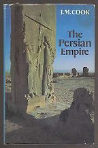 The best books on The Achaemenid Persian Empire - The Persian Empire by J M Cook The best books on The Achaemenid Persian Empire - The Persian Empire by J M Cook
