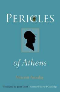 The best books on Thucydides - Pericles of Athens by Vincent Azoulay