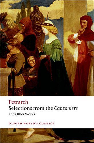 Selections from the Canzoniere Petrarch (translated by Mark Musa)