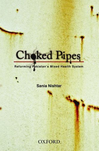 Choked Pipes by Sania Nishtar