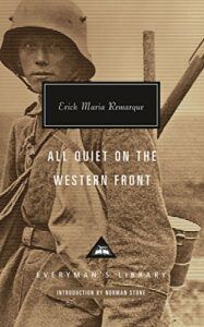 The best books on War - All Quiet on the Western Front by Erich Maria Remarque