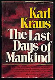 Niall Ferguson on His Intellectual Influences - The Last Days of Mankind by Karl Kraus Niall Ferguson on His Intellectual Influences - The Last Days of Mankind by Karl Kraus