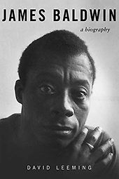 The Best James Baldwin Books - James Baldwin: A Biography by David Leeming The Best James Baldwin Books - James Baldwin: A Biography by David Leeming
