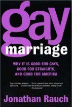 Gay Marriage by Jonathan Rauch