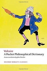 The Best Voltaire Books - A Pocket Philosophical Dictionary by John Fletcher (translator) & Voltaire The Best Voltaire Books - A Pocket Philosophical Dictionary by John Fletcher (translator) & Voltaire