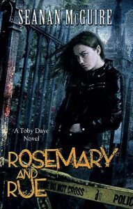 The Best Urban Fantasy Books - Rosemary and Rue by Seanan McGuire