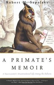 The best books on Predators - A Primate's Memoir by Robert M. Sapolsky The best books on Predators - A Primate's Memoir by Robert M. Sapolsky