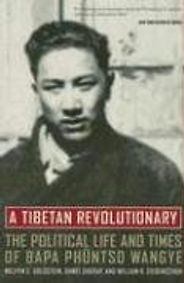 The best books on Tibet - A Tibetan Revolutionary by Melvyn C Goldstein The best books on Tibet - A Tibetan Revolutionary by Melvyn C Goldstein