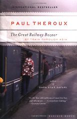 The Best Travel Books - The Great Railway Bazaar by Paul Theroux