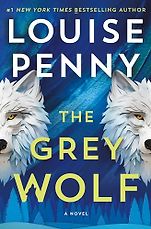 The Best Mystery & Suspense Audiobooks of 2024 - The Grey Wolf by Louise Penny The Best Mystery & Suspense Audiobooks of 2024 - The Grey Wolf by Louise Penny