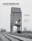 Silent Monoliths: The Coaling Tower Project by Jeff Brouws