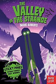 The Valley of the Strange by Dashe Roberts The Valley of the Strange by Dashe Roberts