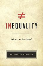 The best books on Learning Economics - Inequality: What Can Be Done? by Tony Atkinson The best books on Learning Economics - Inequality: What Can Be Done? by Tony Atkinson