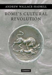 The best books on Augustus - Rome's Cultural Revolution by Andrew Wallace-Hadrill