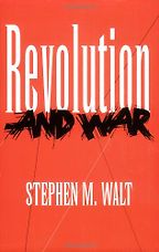 Revolution and War by Stephen Walt Revolution and War by Stephen Walt