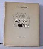 Favourite Theatre Books - Réflexions sur le Théâtre by Jean-Louis Barrault