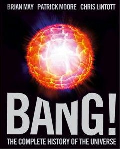 Books on the Wonders of The Universe - Bang! by Brian May, Patrick Moore, and Chris Lintott